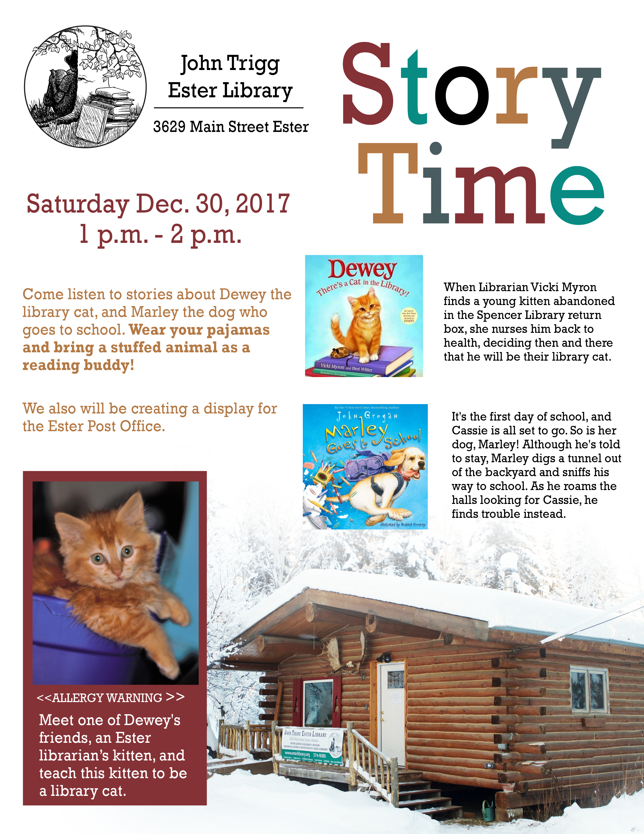 Mark this date on your calendar Saturday December 30 from 1 2 in the afternoon we will be hosting our first official children s reading program